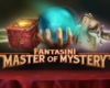 Fantasini Master of Mystery